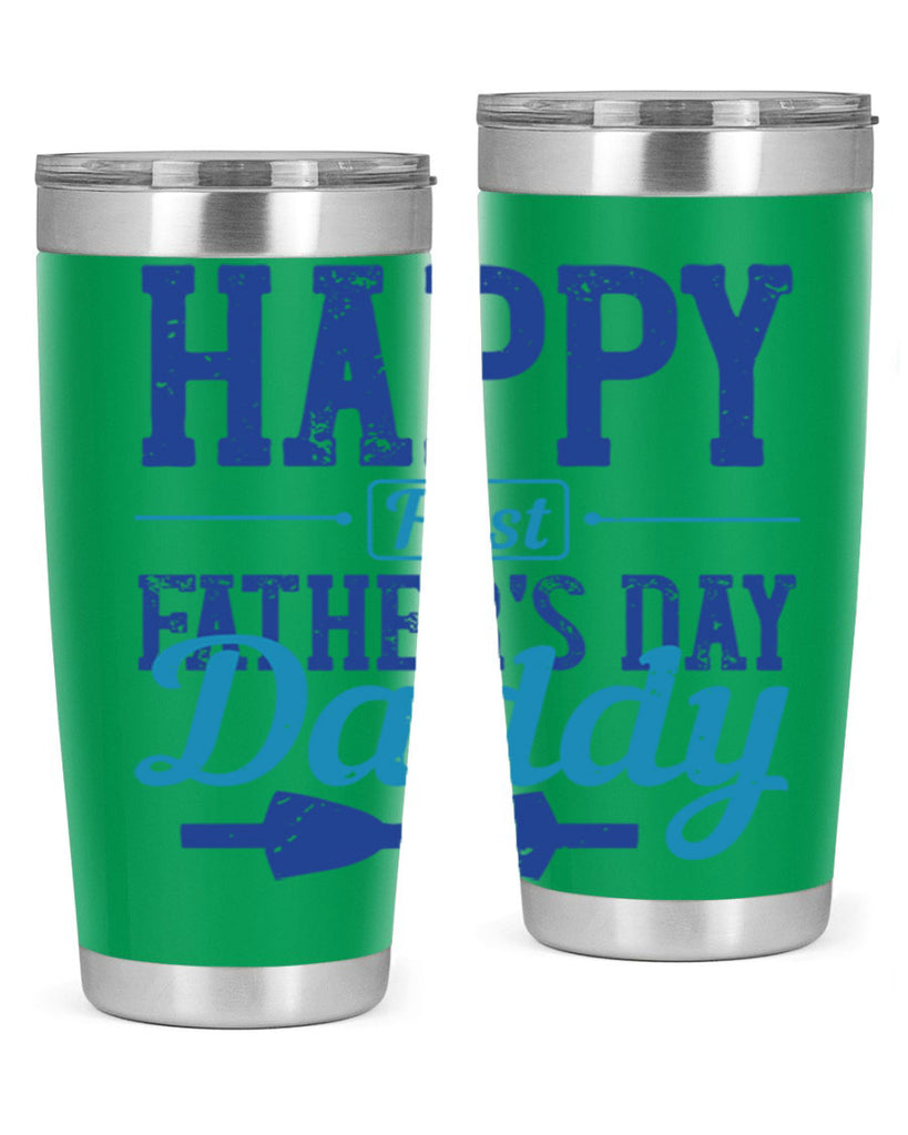 happy first fathers day daddy 210#- fathers day- Tumbler