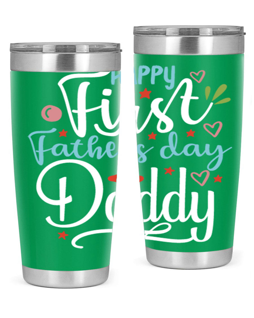 happy first fathers day daddy 89#- fathers day- Tumbler