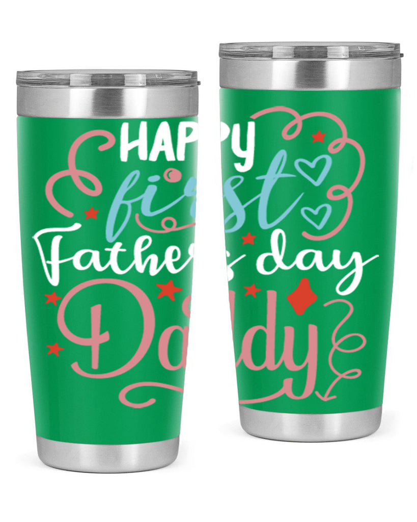 happy first fathers day daddy 90#- fathers day- Tumbler