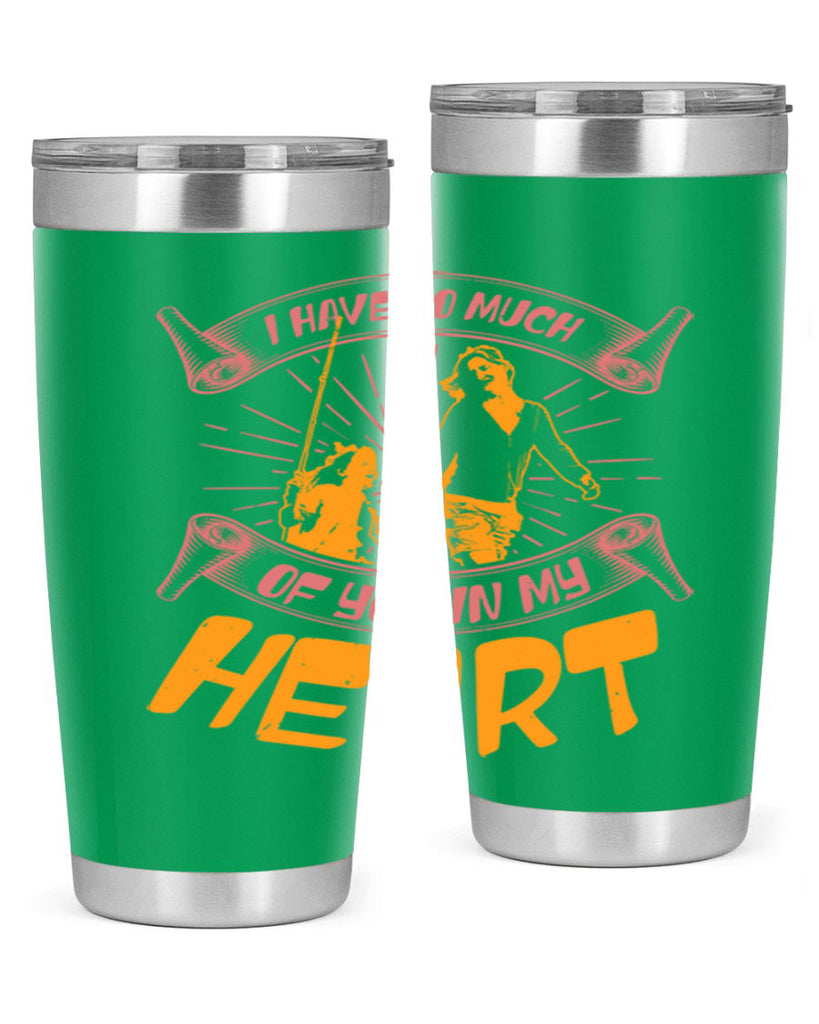 i have so much of you in my hart 64#- mothers day- Tumbler