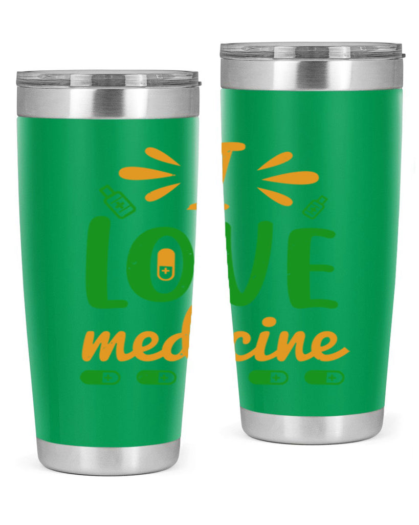 i love medicine Style 45#- medical- tumbler