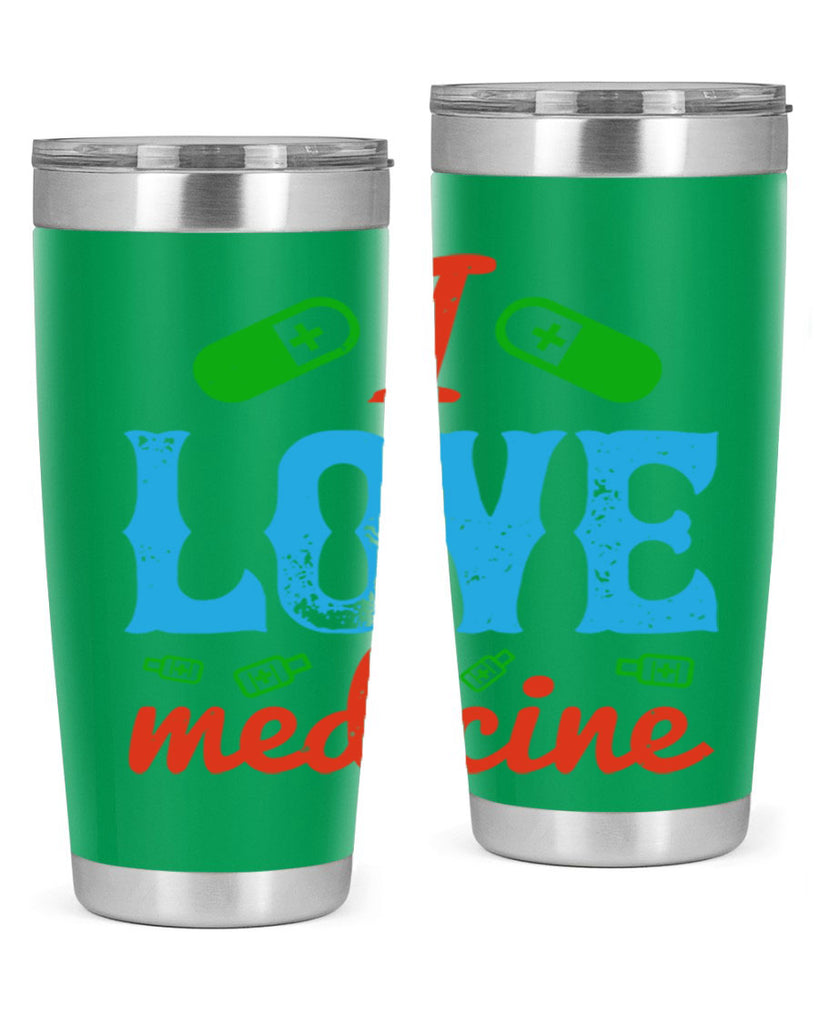 i love medicine Style 46#- medical- tumbler