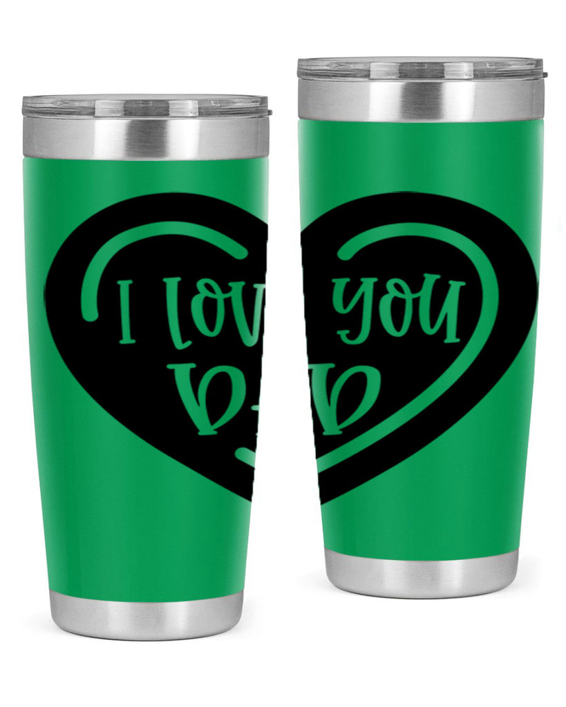i love you dad 41#- fathers day- Tumbler