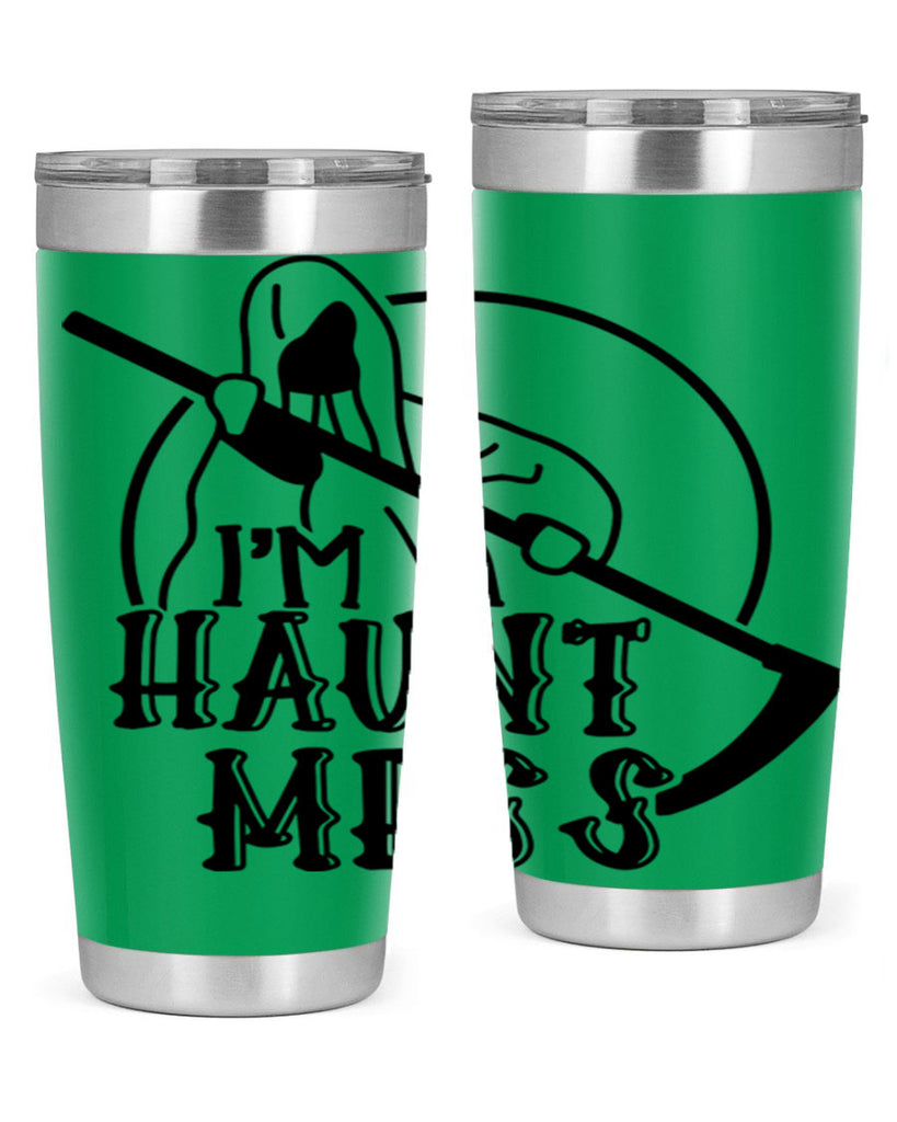 im a haunt mess 53#- halloween- Tumbler