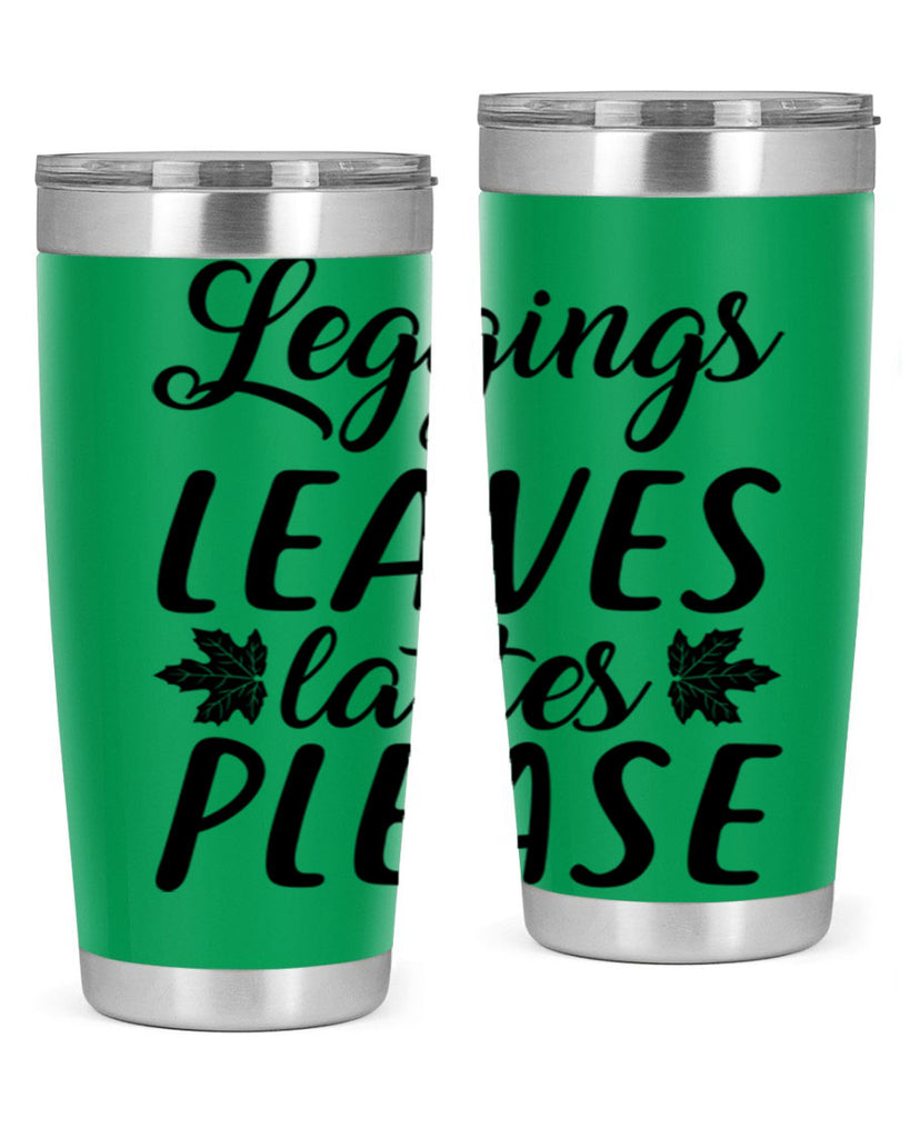 leggings leaves lattes please 397#- fall- Tumbler