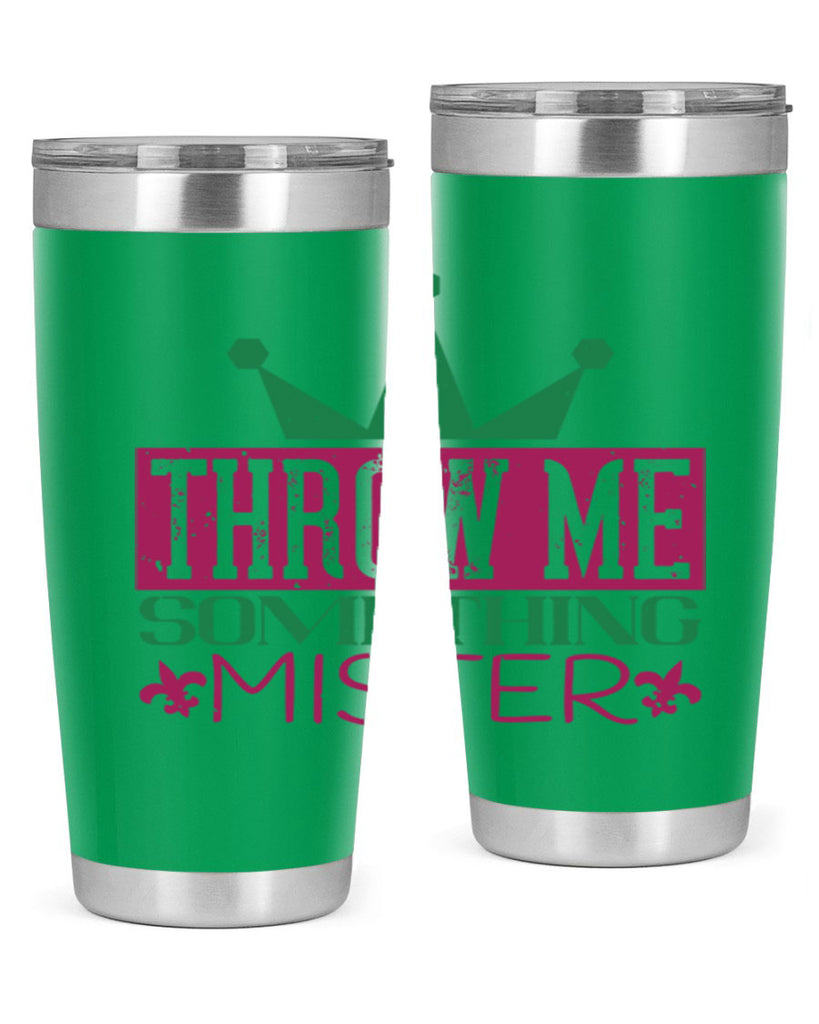 throw me something mister 33#- mardi gras- Tumbler