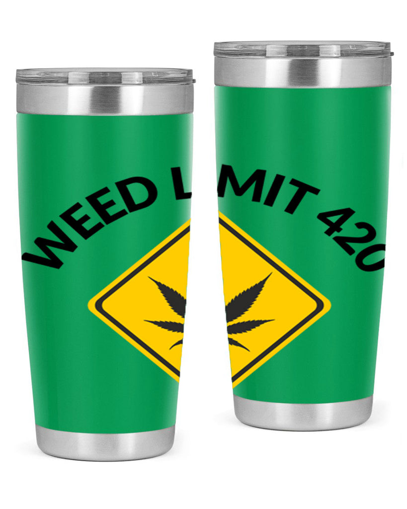 weed limit 420 a 290#- marijuana- Tumbler