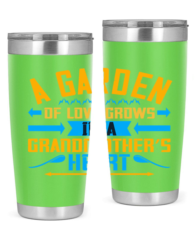A garden of love grows in a grandmother’s heart 97#- grandma - nana- Tumbler