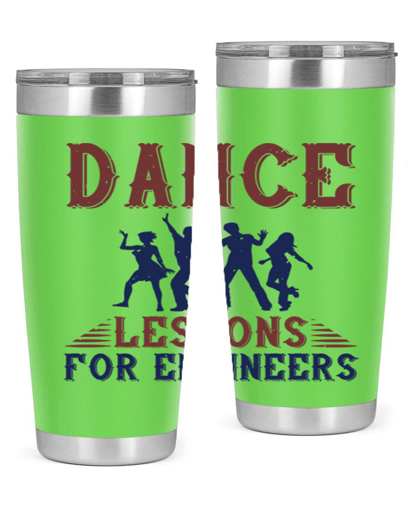 DANCE LESSONS FOR ENGINEERS Style 23#- engineer- tumbler