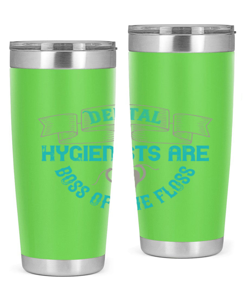 Dental hygienists are Style 48#- dentist- tumbler