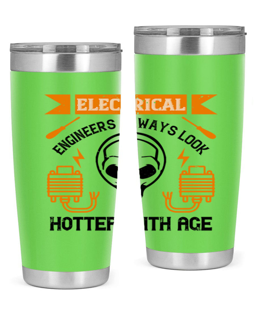 Electrical engineers always look hotter with age Style 58#- electrician- tumbler