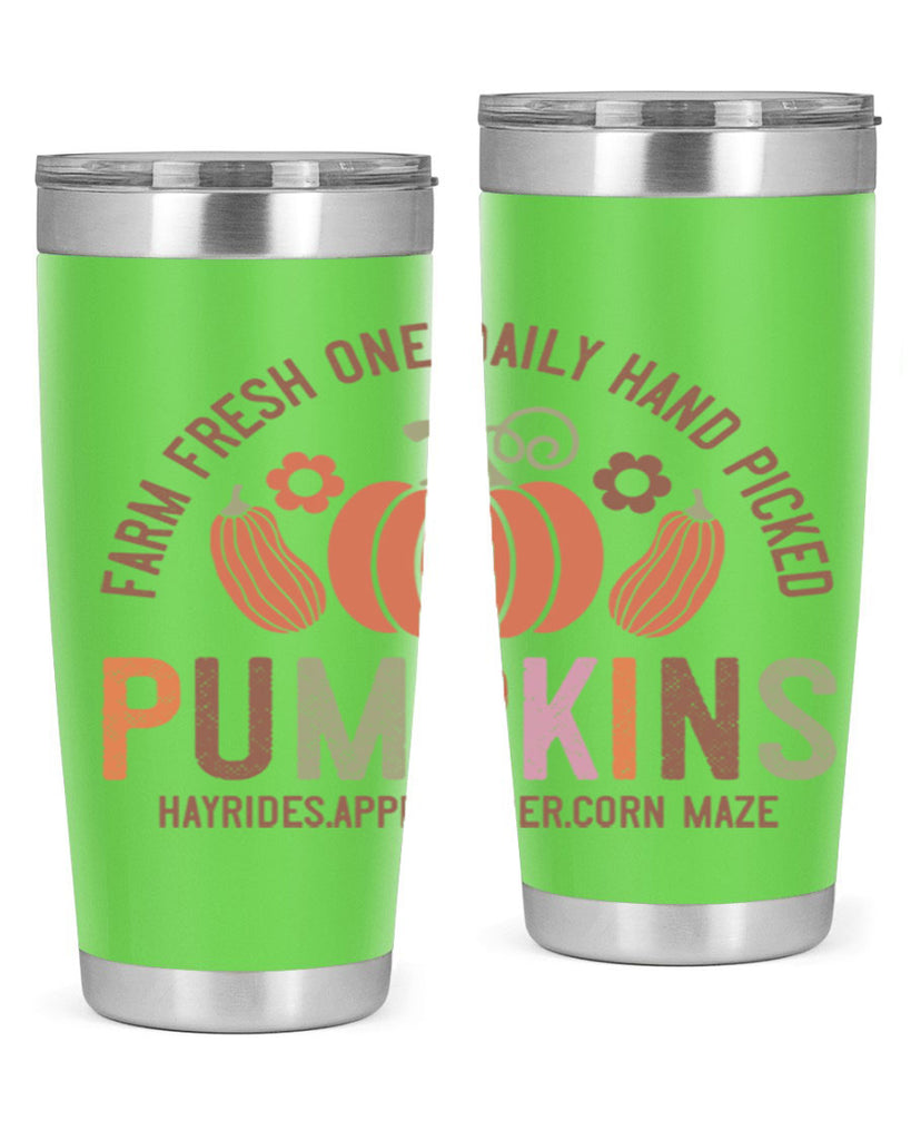 Farm Fresh One Daily Hand Picked Pumpkins Hayrides Apple Cider Corn Maze 172#- fall- Tumbler