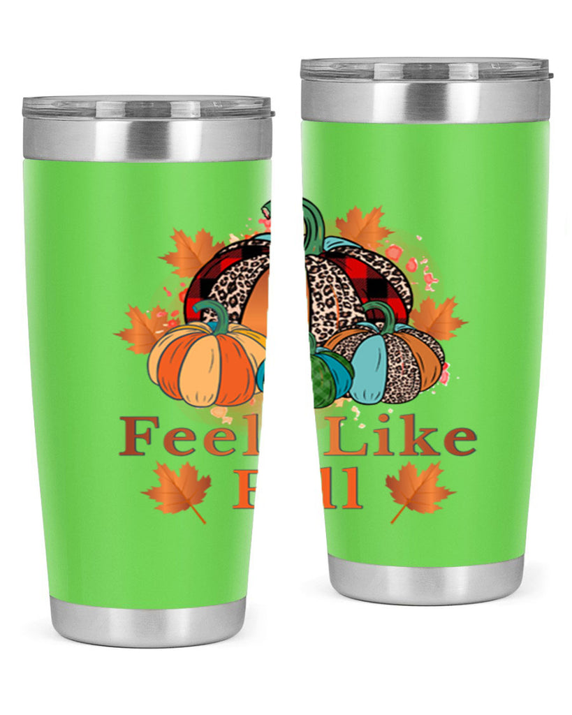 Feels Like Fall 183#- fall- Tumbler