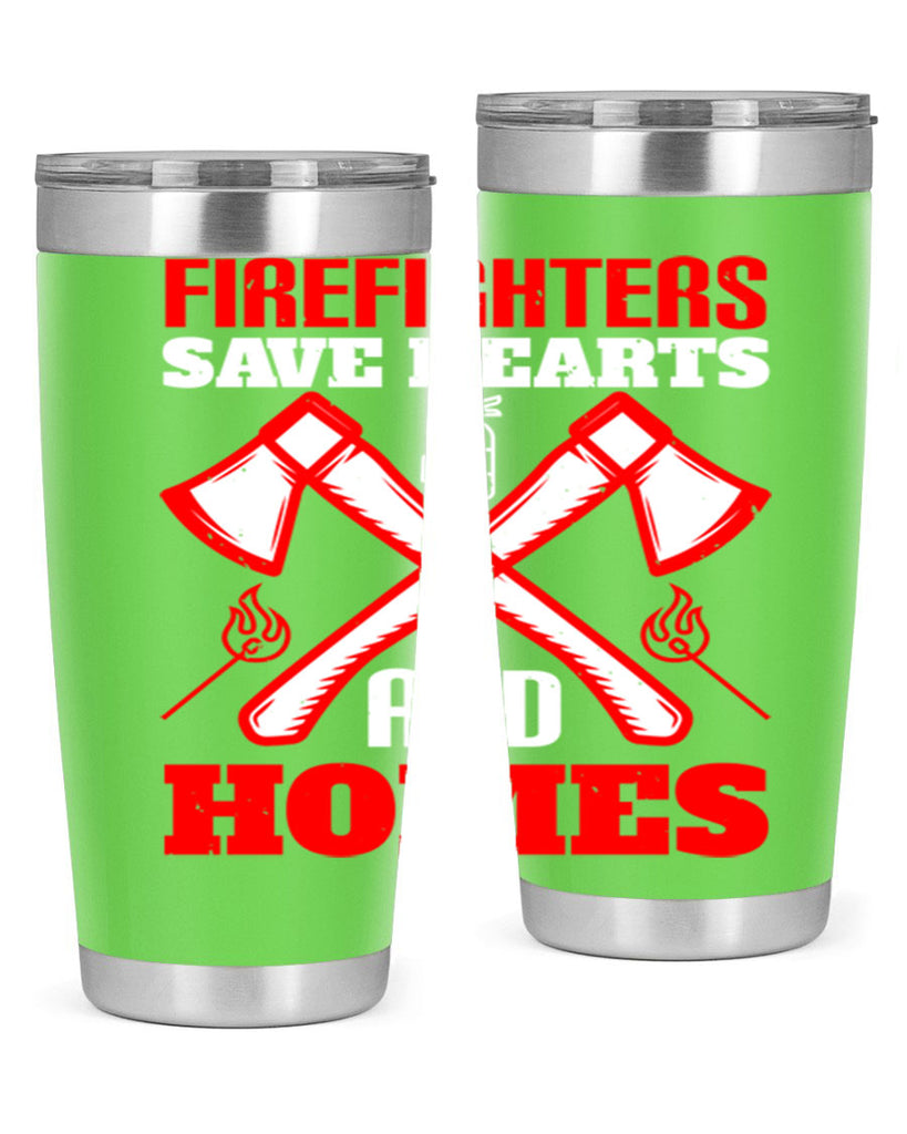 Firefighters save hearts and homes Style 72#- fire fighter- tumbler