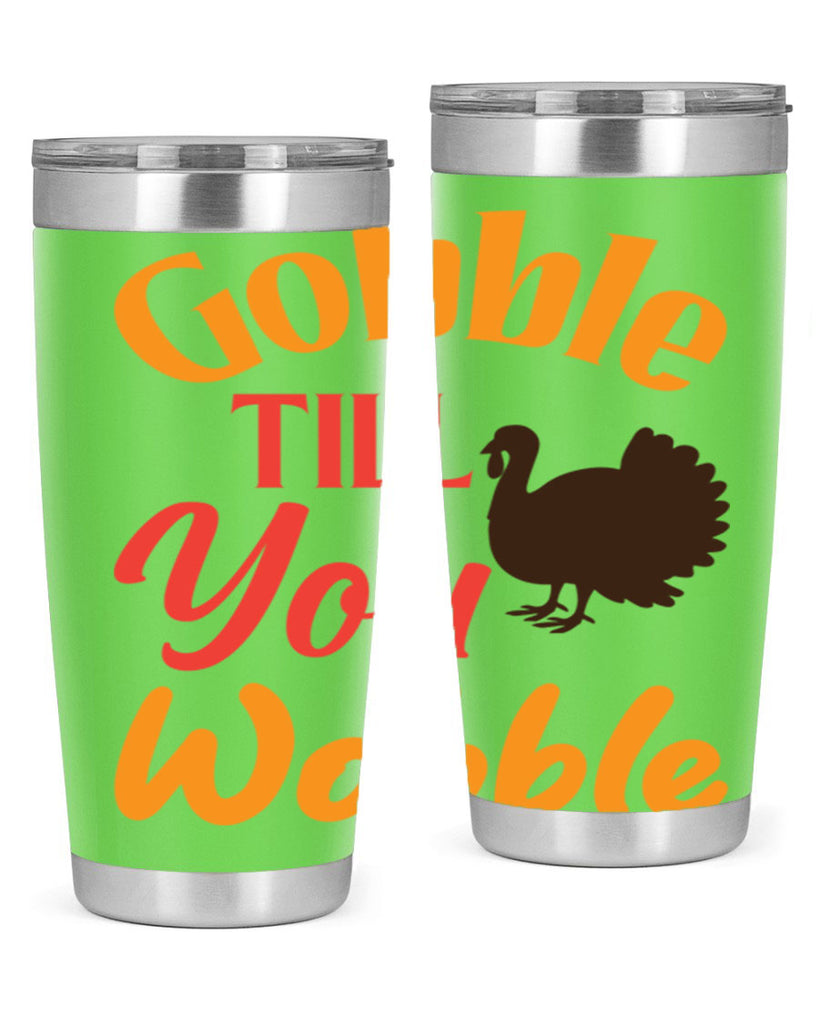 Gobble Till You Wobble 204#- fall- Tumbler