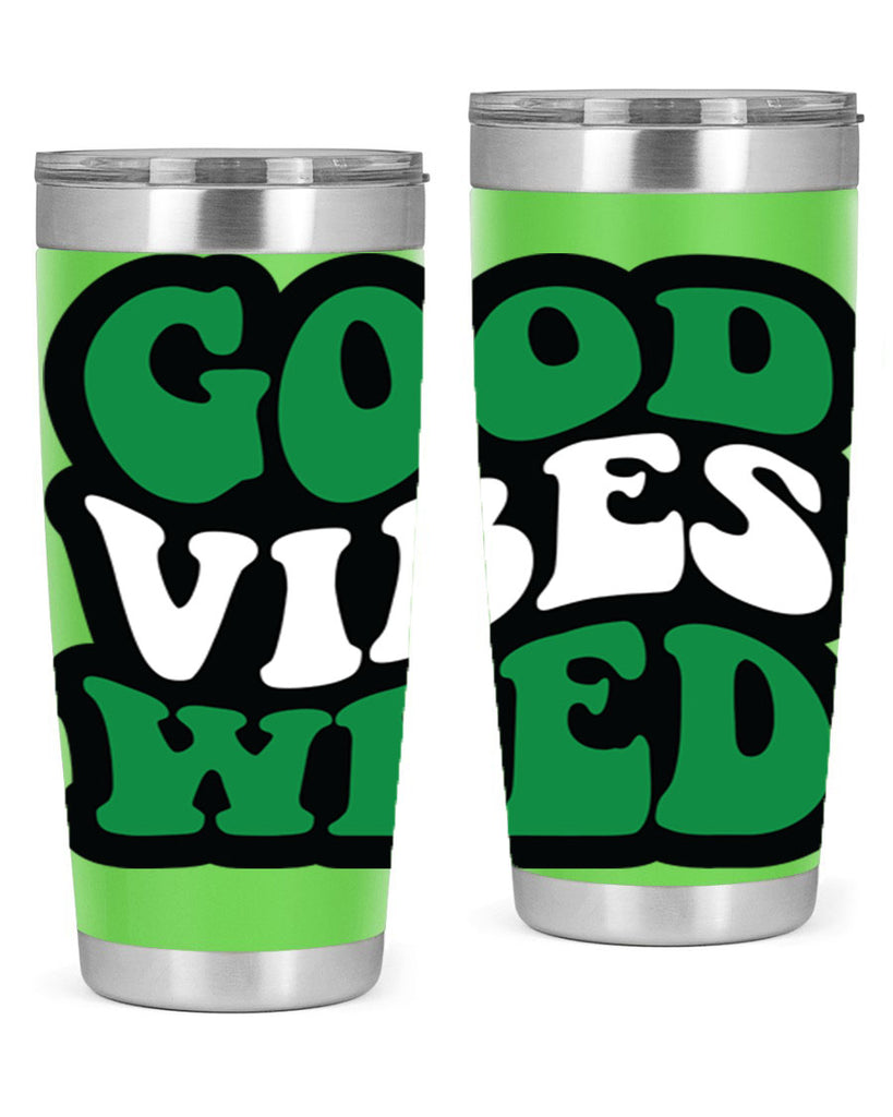 Good vibes weed 95#- marijuana- Tumbler