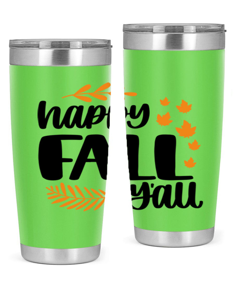 Happy Fall Yall 490#- fall- Tumbler