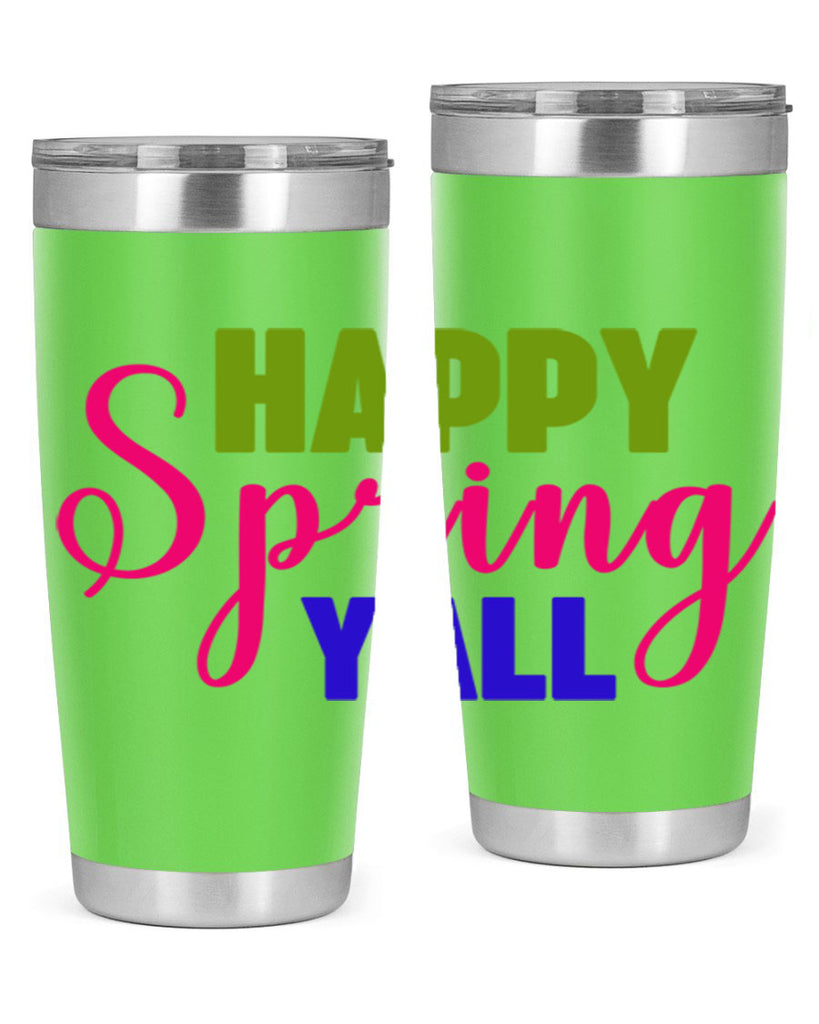 Happy Spring Y'all 168#- spring- Tumbler