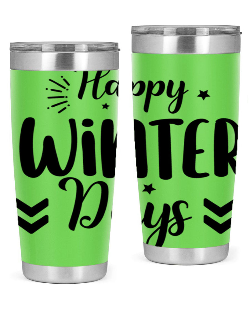 Happy Winter Days131#- winter- Tumbler