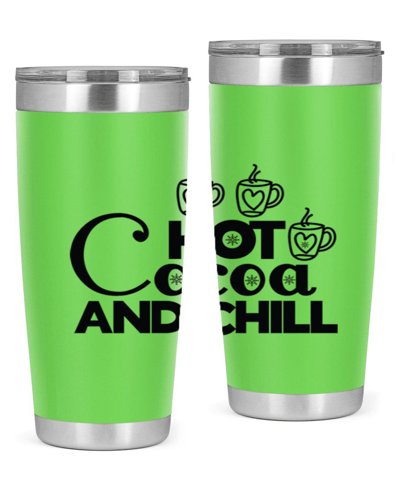 Hot Cocoa and Chill 205#- winter- Tumbler