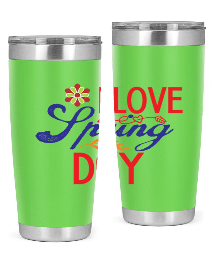 I Love Spring Day 266#- spring- Tumbler