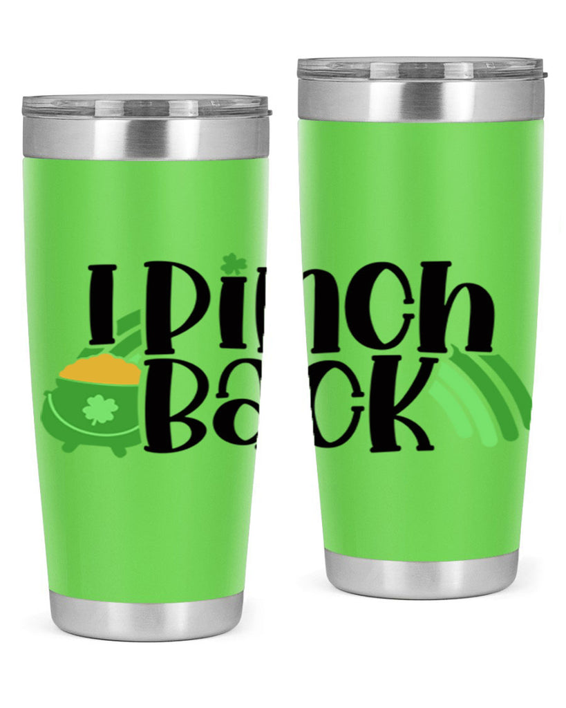 I Pinch Back Style 84#- St Patricks Day- Tumbler