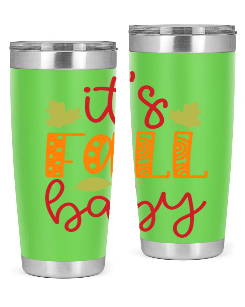 It s Fall Baby 360#- fall- Tumbler