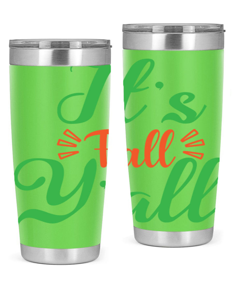 It s Fall Y All 367#- fall- Tumbler