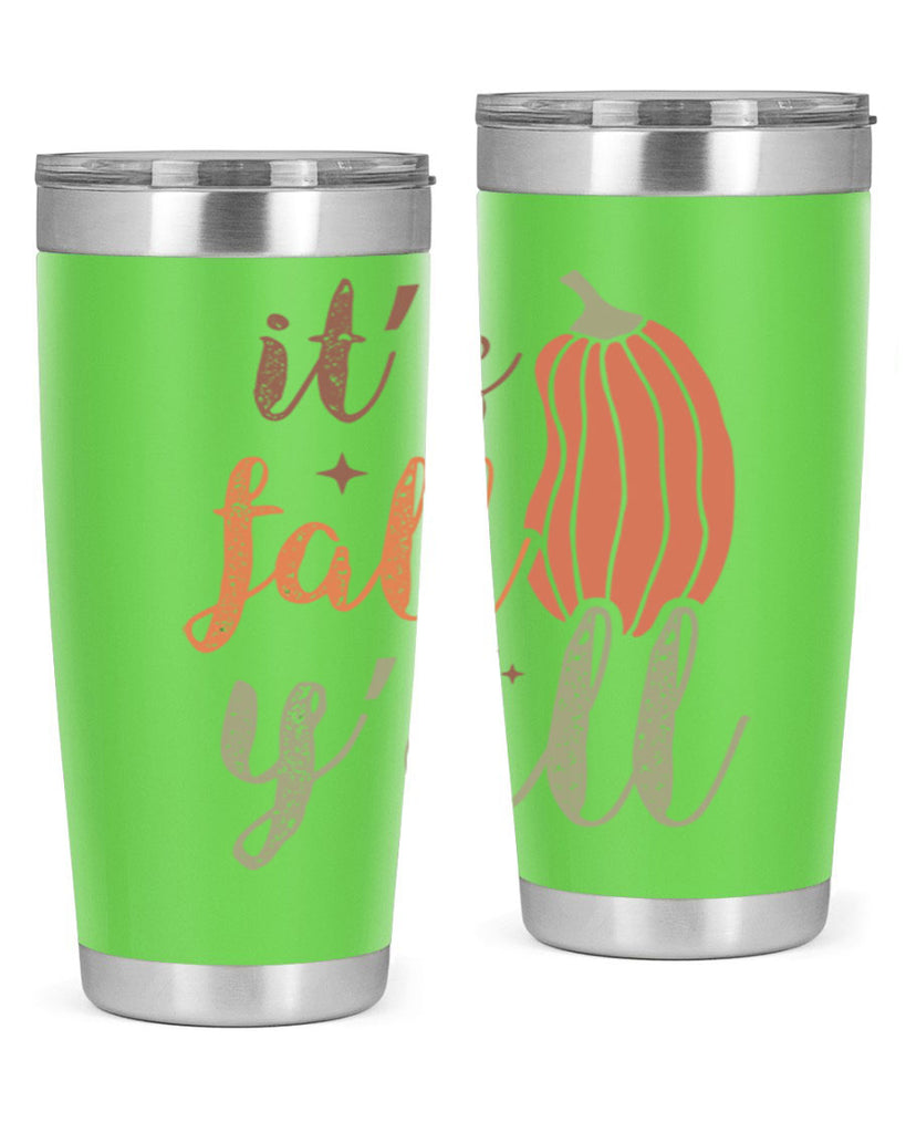 Its Fall Yall 376#- fall- Tumbler