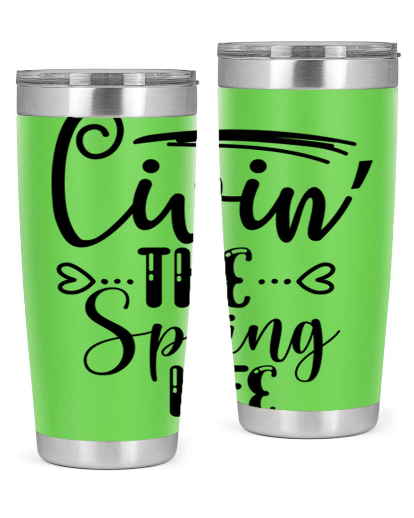 LIVIN the SPRING LIFE  318#- spring- Tumbler