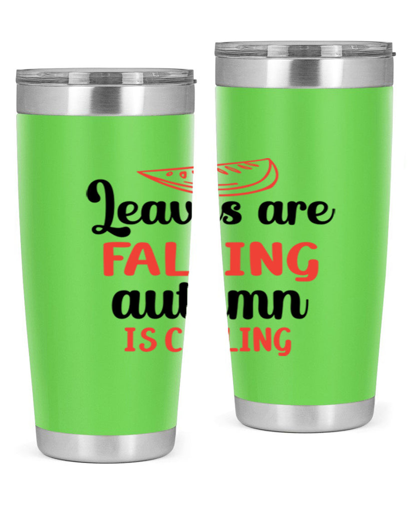 Leaves are falling autumn is calling 392#- fall- Tumbler