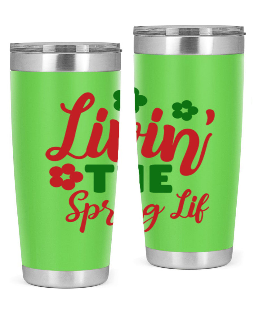 Livin the Spring Lif 317#- spring- Tumbler