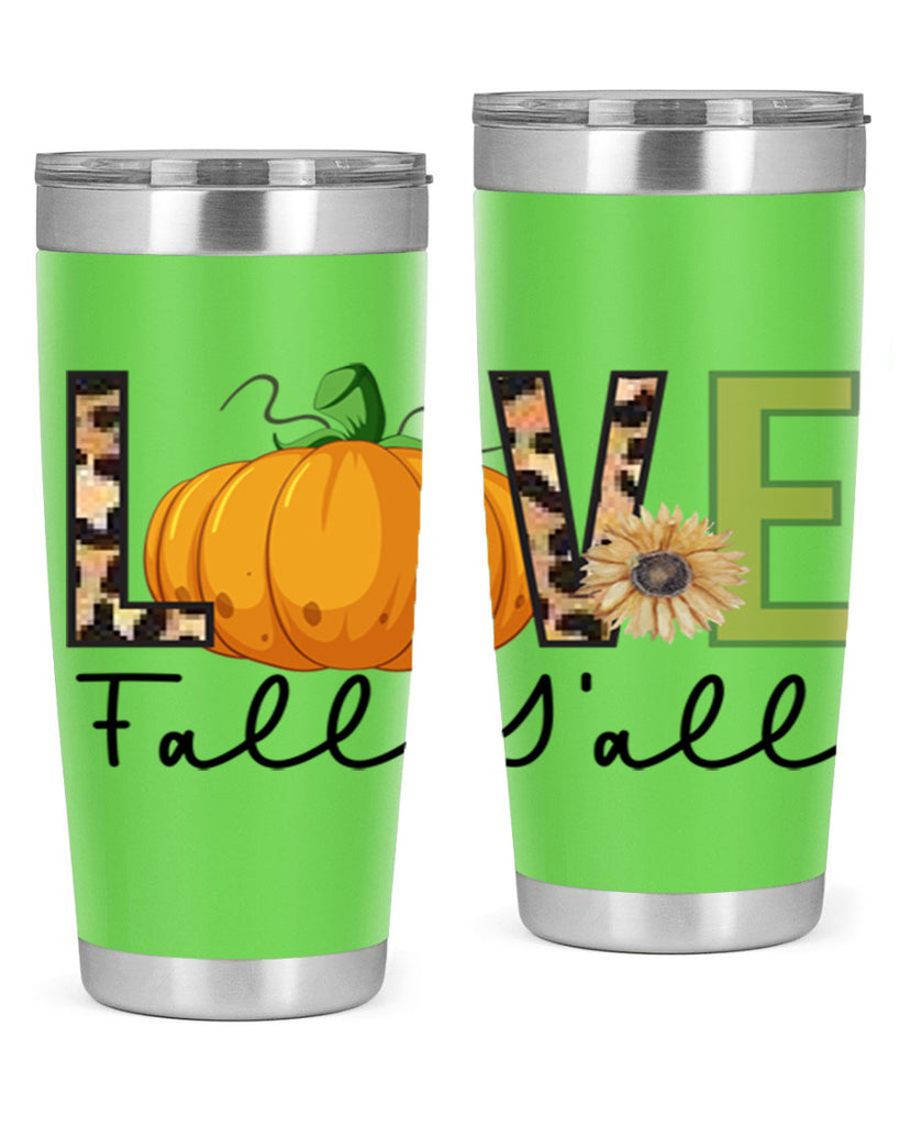 Love FALL YAll 410#- fall- Tumbler
