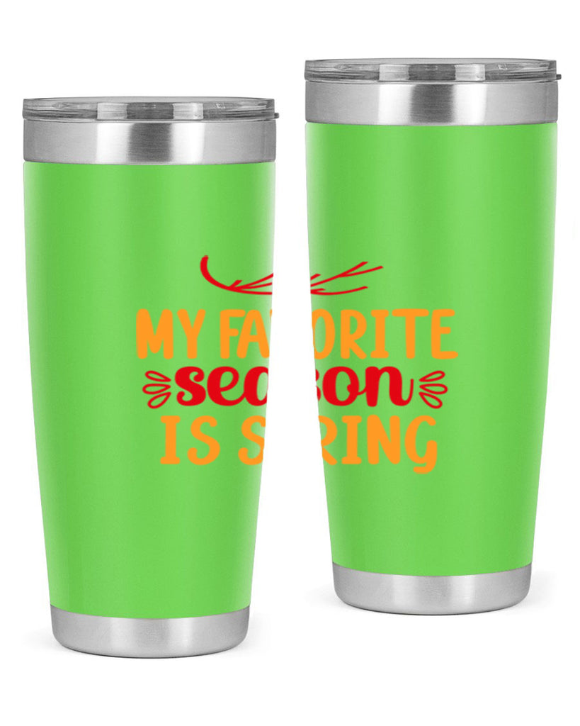 My favorite season is spring 342#- spring- Tumbler