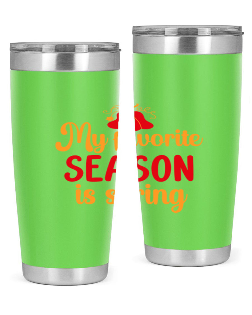My favorite season is spring 343#- spring- Tumbler