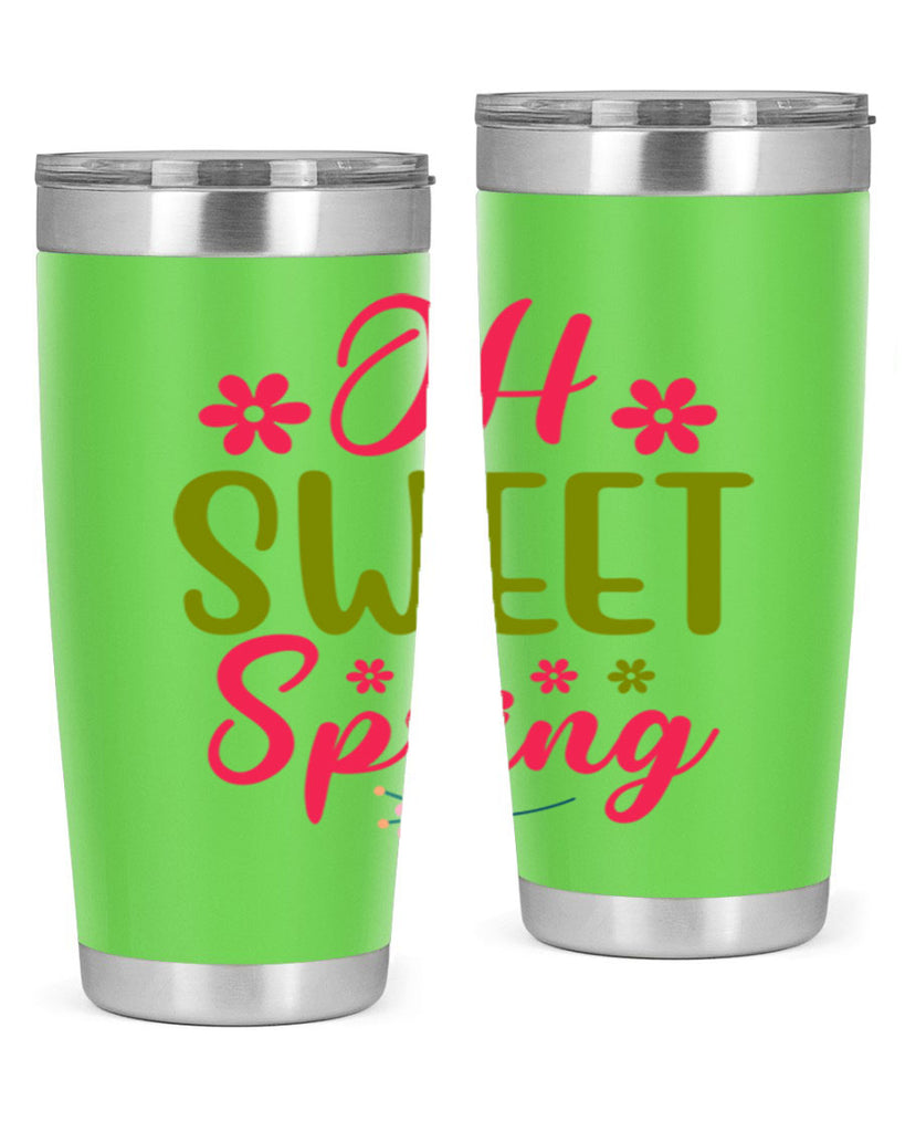 Oh Sweet Spring 370#- spring- Tumbler