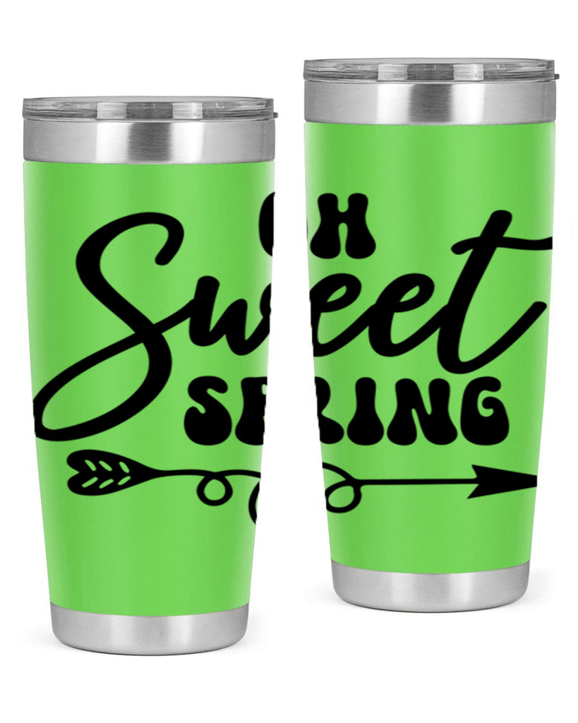Oh Sweet Spring379#- spring- Tumbler