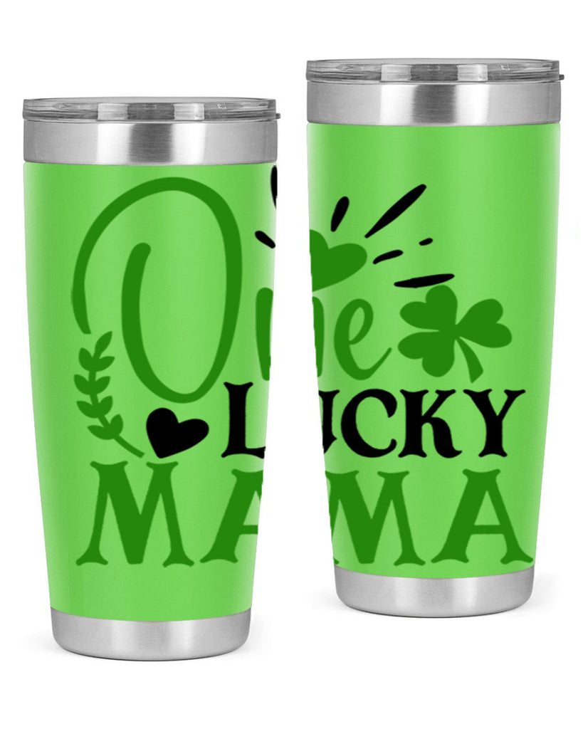 One Lucky Mama Style 148#- St Patricks Day- Tumbler