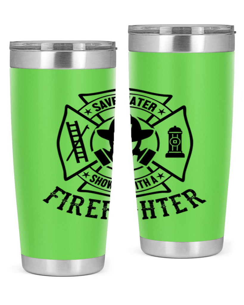 Save water Style 34#- fire fighter- tumbler