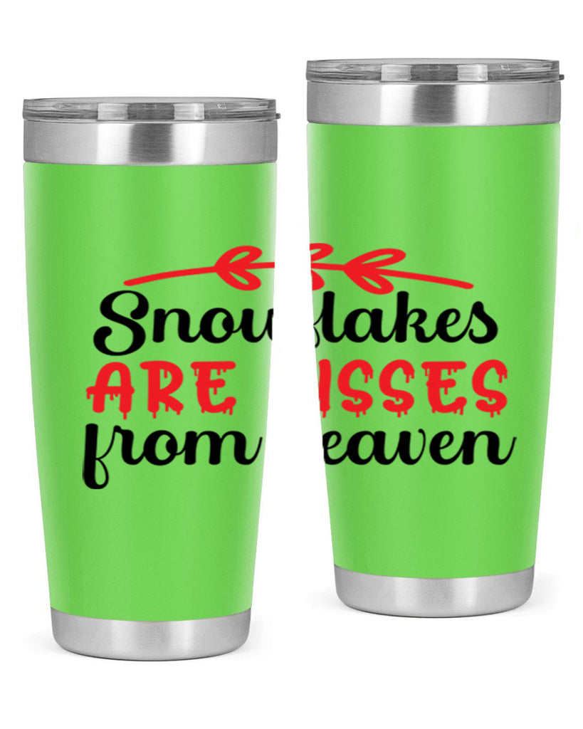 Snowflakes are kisses from heaven 376#- winter- Tumbler
