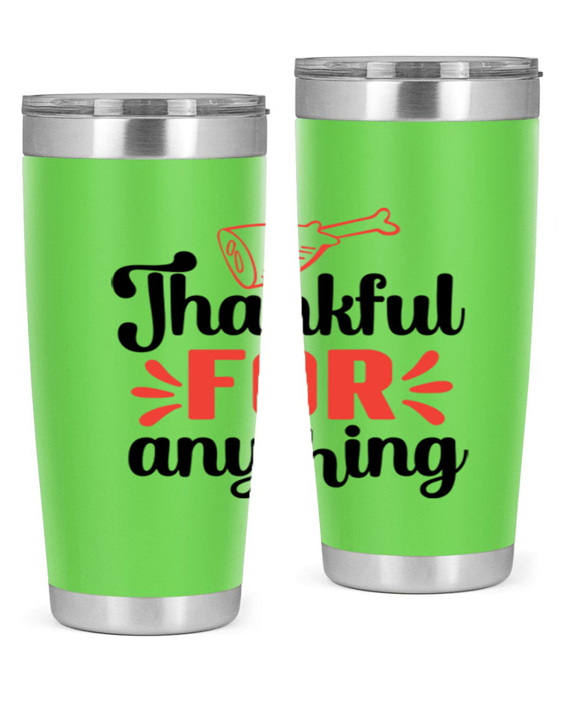 Thankful for anything 598#- fall- Tumbler