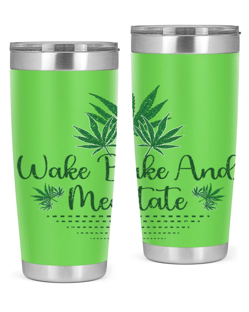 Wake Bake And Meditate Sublimation 274#- marijuana- Tumbler