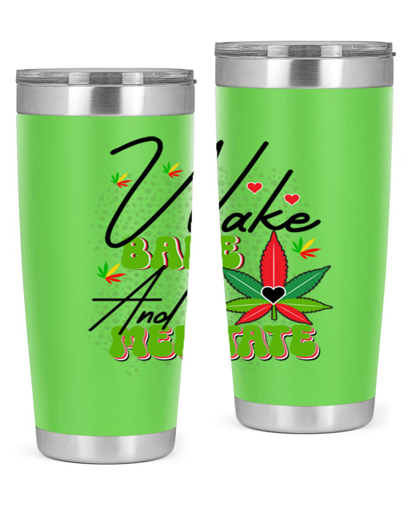 Wake Bake and Meditate 275#- marijuana- Tumbler
