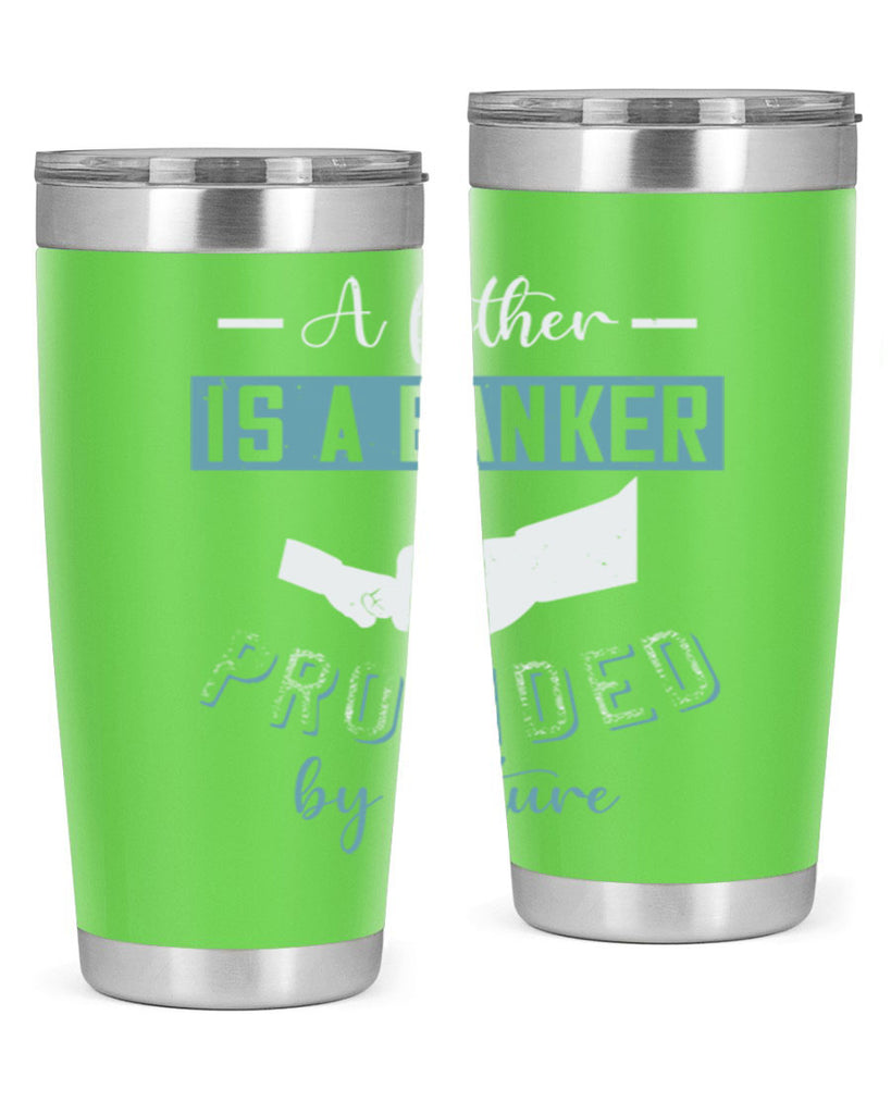 a father is a banker 168#- fathers day- Tumbler