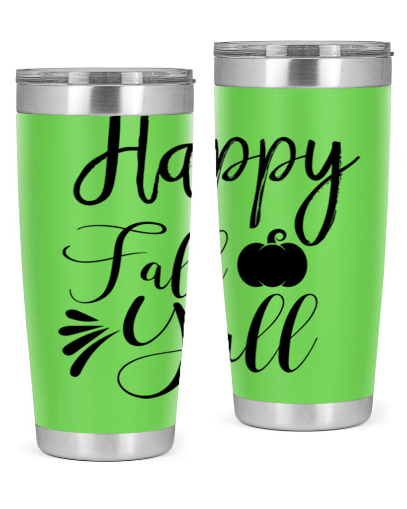 happy fall yall 231#- fall- Tumbler