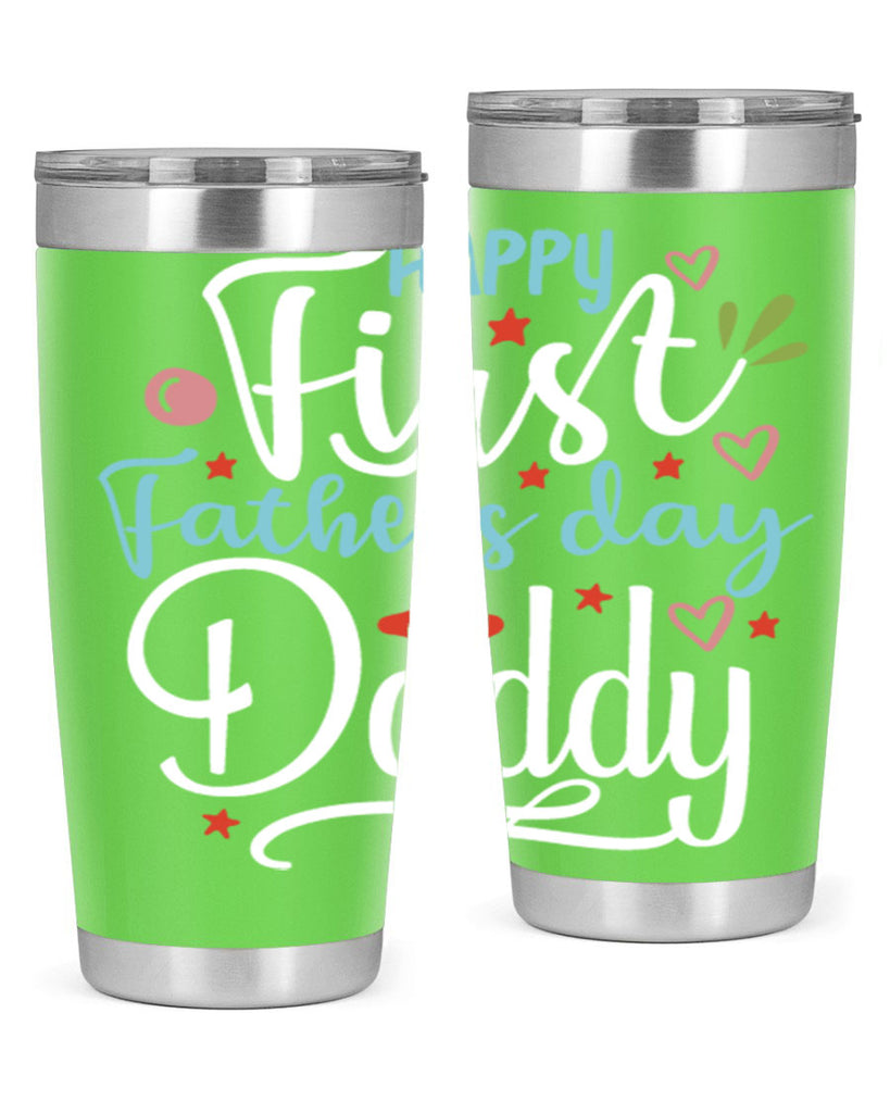 happy first fathers day daddy 89#- fathers day- Tumbler