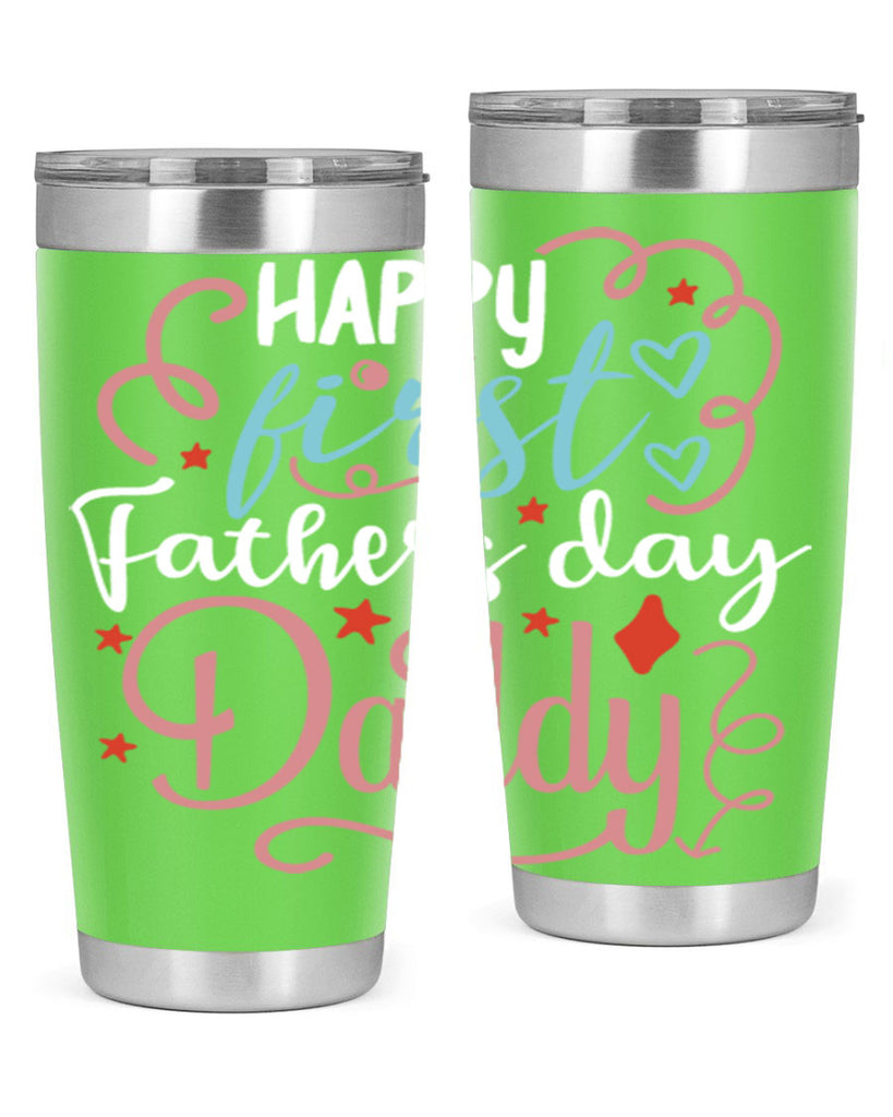 happy first fathers day daddy 90#- fathers day- Tumbler