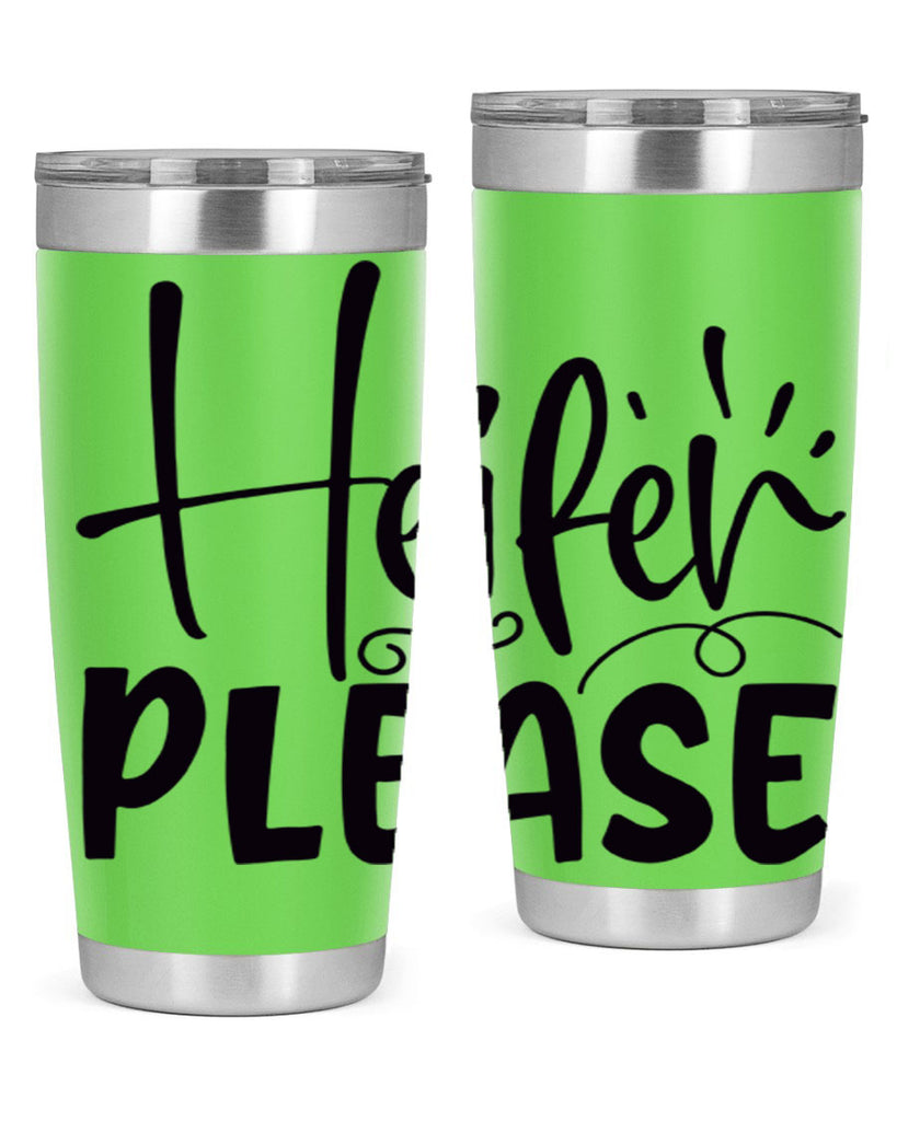 heifer please 91#- kitchen- Tumbler