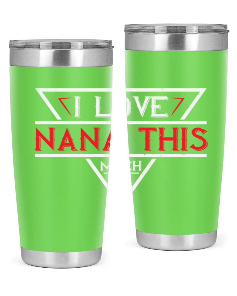 i love NANA THIS MUCH 25#- grandma - nana- Tumbler