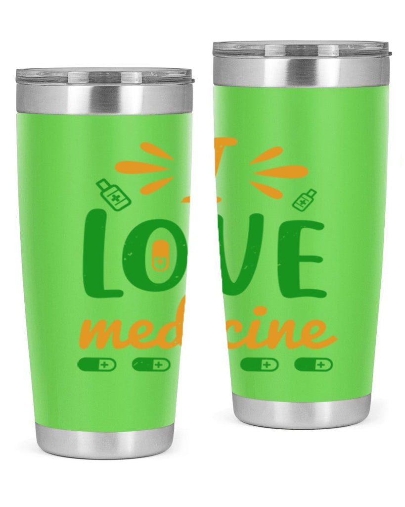i love medicine Style 45#- medical- tumbler